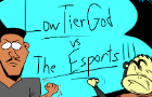 Lolcow Hunterz: LowTierGod vs. The Esports