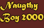 Naughty Boy 2000