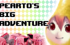 Pearto&amp;#039;s Big Adventure