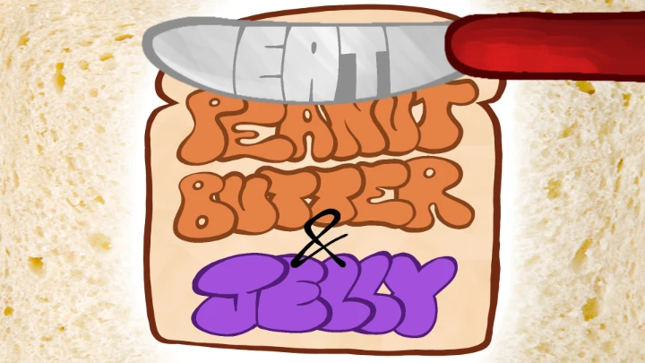 Eat Peanut Butter and Jelly