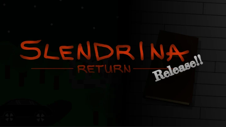 Slendrina - Return Release