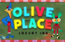 OLIVE PLACE, Luxury Inn: PILOT