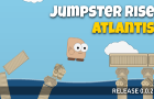 Jumpster Rise: Atlantis