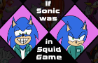 If Sonic was in Squid Game