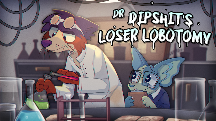 Dr. Dipshits Loser Lobotomy - Pitch Pilot