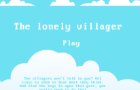 The lonely villager