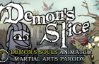 Demon&#039;s Slice: Pilot Episode