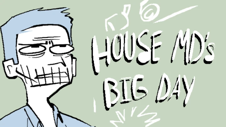 House MD's Big Day