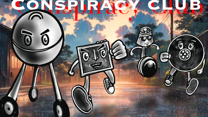 Conspiracy Club-Episode 1