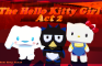 Hello Kitty Collab : The Hello Kitty Girl Act 2