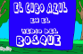 EL CUBO AZUL EN MEDIO DEL BOSQUE