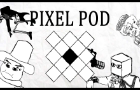 Pixel Podcast