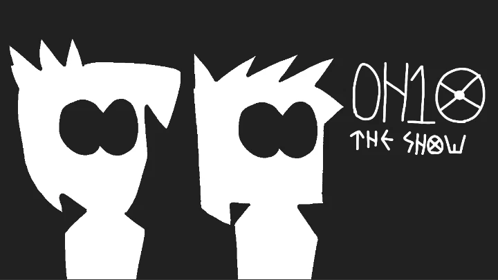 0H1O THE SH0W INTRO THAT I MADE FOR FUN AND BOREDOM