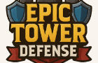 Epic Tower Defense [BETA]