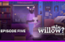Memories of Home | Where's Willow? Episode 5