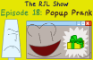 The RJL Show (Episode #18): Popup Prank