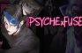 PSYCHExFUSE