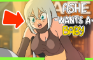 ASHE WANTS A BABY
