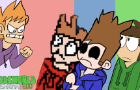 Eddsworld Just a Bit Crazy Reanimatedd Collab