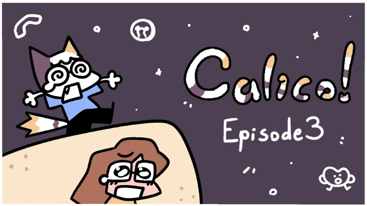 Calico! Ep. 3: The Tofu