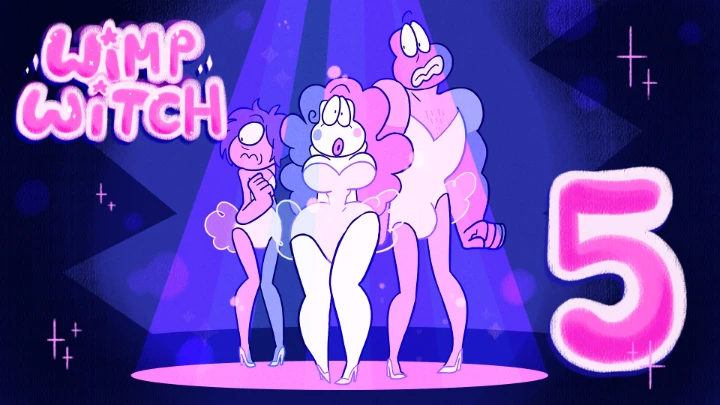 Wimp Witch: Episode 5