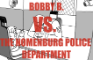 Bobby B. vs. The Nomenburg Police Department