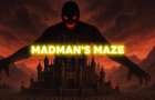 Madman&#039;s Maze DEMO