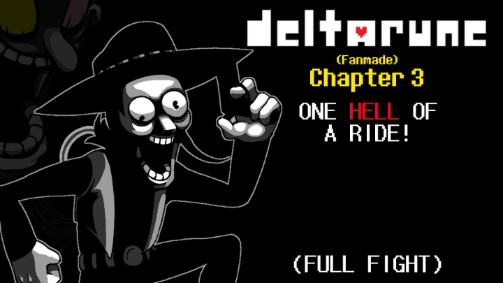 Deltarune Chapter 3 - One Hell Of A Ride (Fanmade)