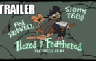HEXED &amp; FEATHERED (The Thesis Film) | TRAILER