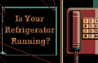 Is Your Refrigerator Running