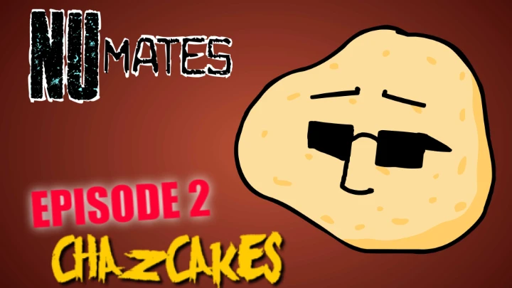 NuMates - ChazCakes (S1E2)