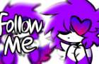 Follow Me