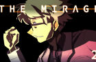 THE MIRAGE // TWO //