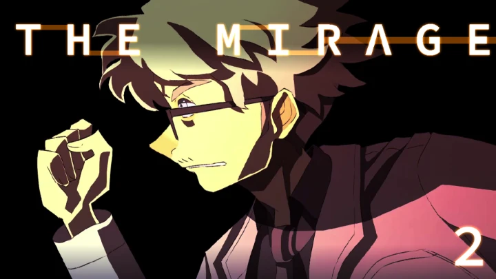 THE MIRAGE // TWO //