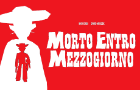 Morto Entro Mezzogiorno