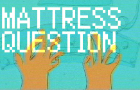 mattress question