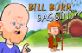 Bill Burr Baggins