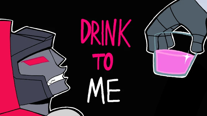 Drink To Me (Transformers PMV)