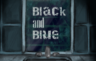 BLACK AND BLUE