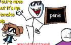 You&#039;re Mine but it&#039;s me remake (WIP)