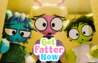 Get Fatter Now! (PILOT)