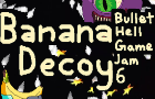 Banana Decoy