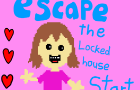 Escape the locked house!