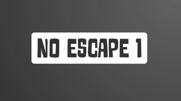 No Escape 1
