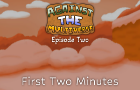 Against The Multiverse: Episode Two | First 2 Minutes | SuperGioAnimations
