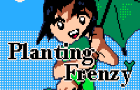 Planting Frenzy