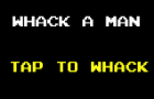 Whack A Man