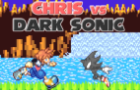 Chris vs Dark Sonic