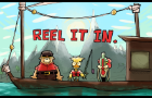 Reel It In.