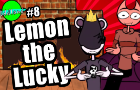 ODDLAND - ( Episode 8 ) Lemon The Lucky